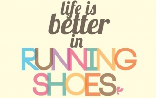 Image of text "Life is better in running shoes"